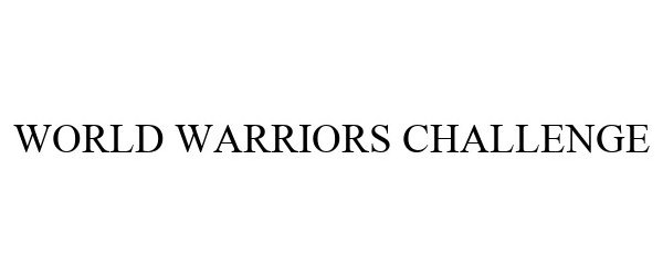  WORLD WARRIORS CHALLENGE