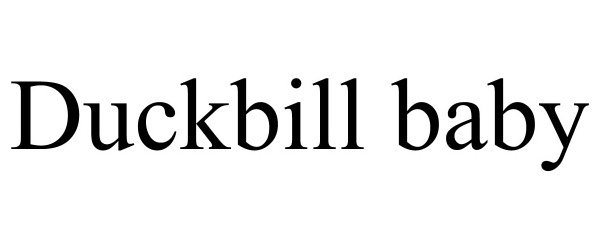 Trademark Logo DUCKBILL BABY
