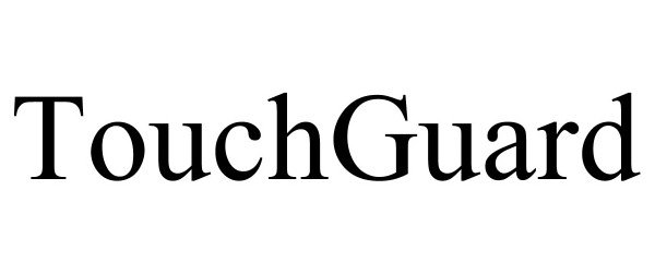 Trademark Logo TOUCHGUARD