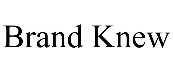 Trademark Logo BRAND KNEW