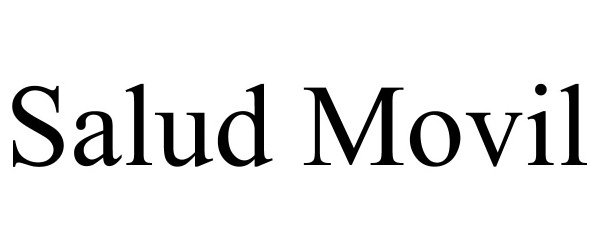 Trademark Logo SALUD MOVIL