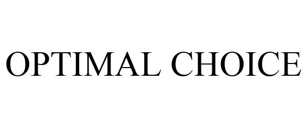 Trademark Logo OPTIMAL CHOICE