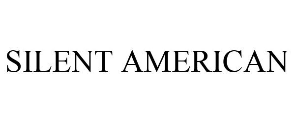 SILENT AMERICAN