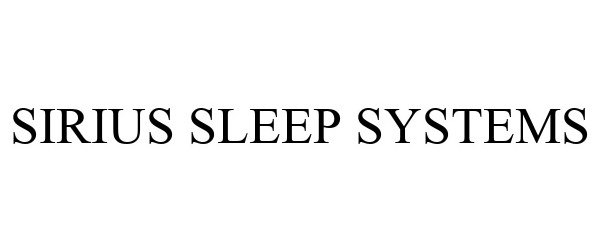  SIRIUS SLEEP SYSTEMS