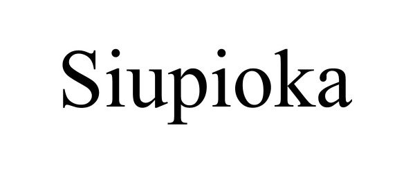 Trademark Logo SIUPIOKA