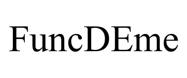 Trademark Logo FUNCDEME