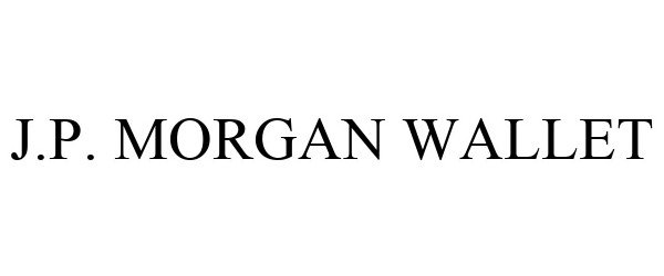  J.P. MORGAN WALLET