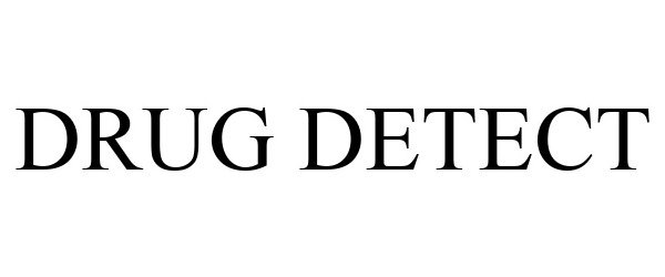Trademark Logo DRUG DETECT