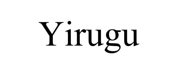  YIRUGU