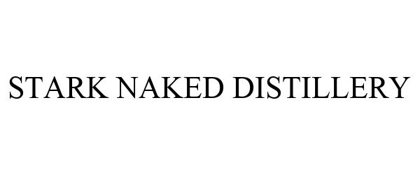 Trademark Logo STARK NAKED DISTILLERY