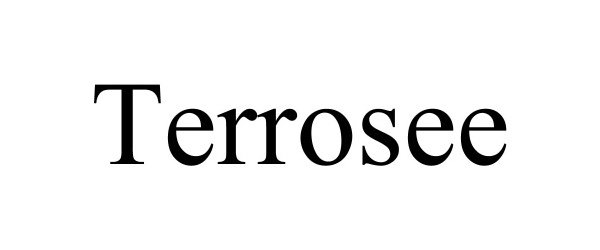 Trademark Logo TERROSEE