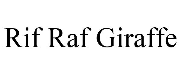 Trademark Logo RIF RAF GIRAFFE
