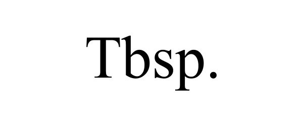  TBSP.