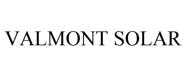 Trademark Logo VALMONT SOLAR