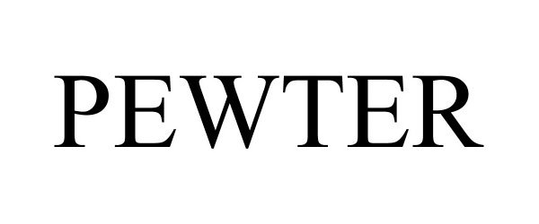 Trademark Logo PEWTER
