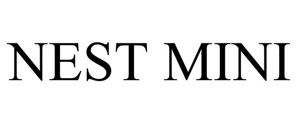 Trademark Logo NEST MINI