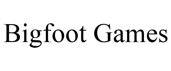 Trademark Logo BIGFOOT GAMES