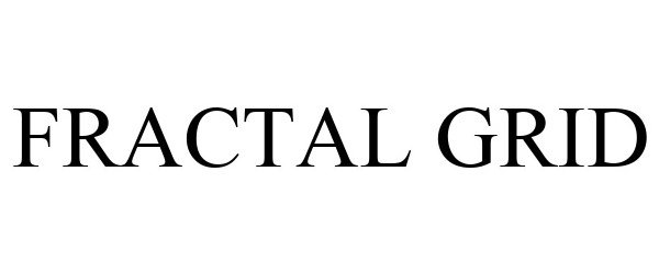 Trademark Logo FRACTAL GRID