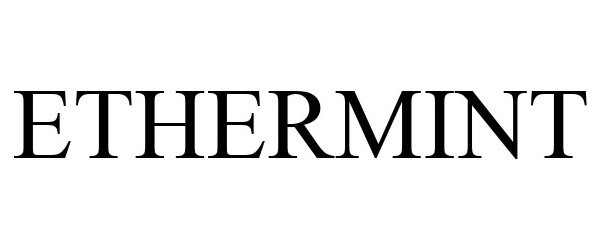 Trademark Logo ETHERMINT