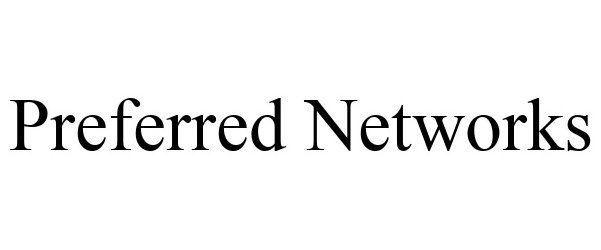  PREFERRED NETWORKS