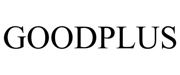 Trademark Logo GOODPLUS