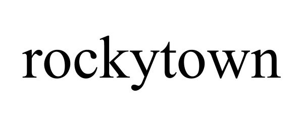 Trademark Logo ROCKYTOWN
