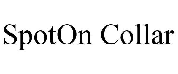 Trademark Logo SPOTON COLLAR