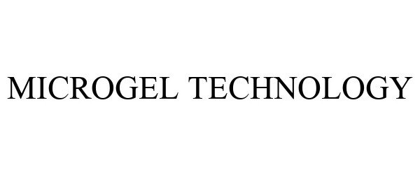 Trademark Logo MICROGEL TECHNOLOGY