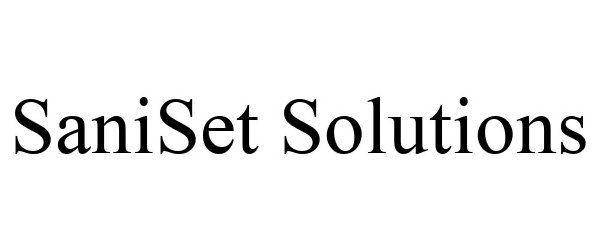 Trademark Logo SANISET SOLUTIONS