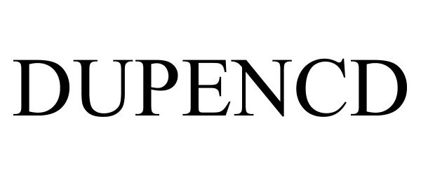 Trademark Logo DUPENCD