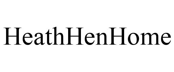 Trademark Logo HEATHHENHOME