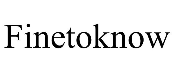 Trademark Logo FINETOKNOW