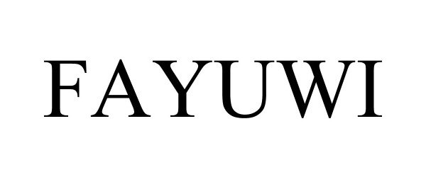 Trademark Logo FAYUWI