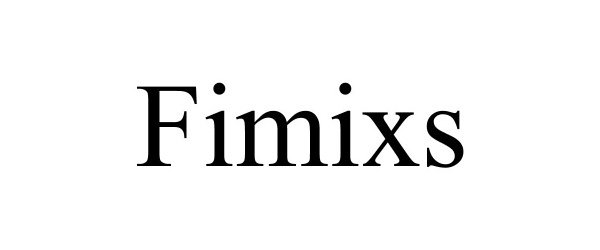 Trademark Logo FIMIXS