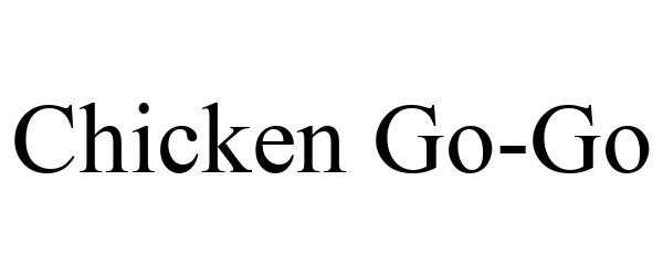 Trademark Logo CHICKEN GO-GO