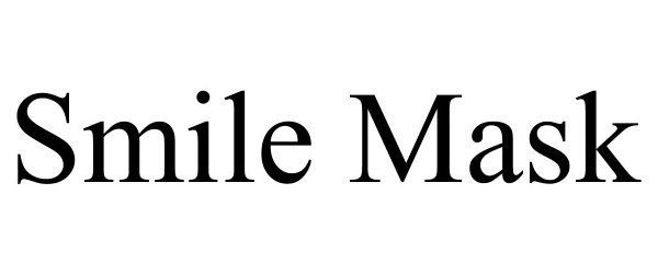 Trademark Logo SMILE MASK