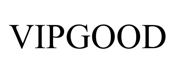 Trademark Logo VIPGOOD