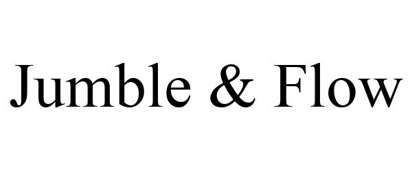 Trademark Logo JUMBLE & FLOW