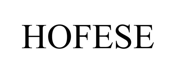 Trademark Logo HOFESE