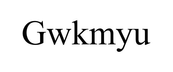 Trademark Logo GWKMYU