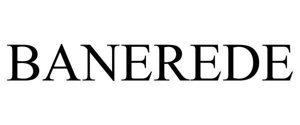 Trademark Logo BANEREDE
