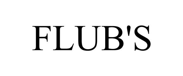 Trademark Logo FLUB'S