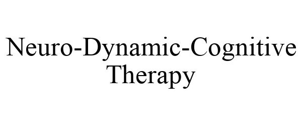 Trademark Logo NEURO-DYNAMIC-COGNITIVE THERAPY