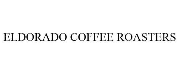  ELDORADO COFFEE ROASTERS
