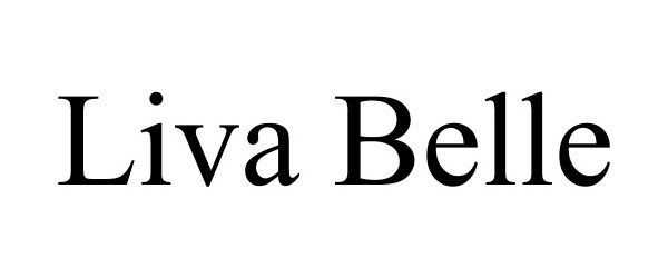 Trademark Logo LIVA BELLE
