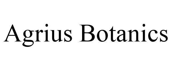 Trademark Logo AGRIUS BOTANICS