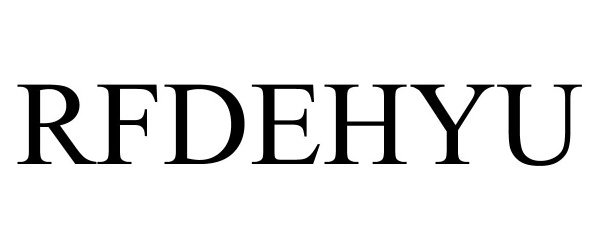 Trademark Logo RFDEHYU