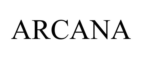 Trademark Logo ARCANA