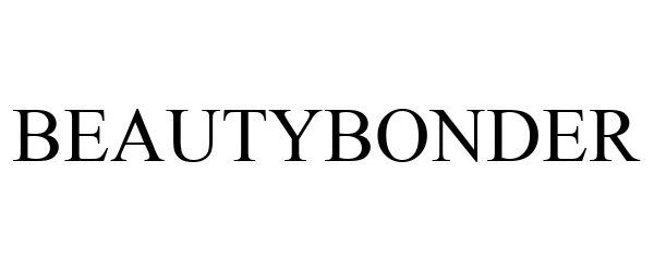 Trademark Logo BEAUTYBONDER