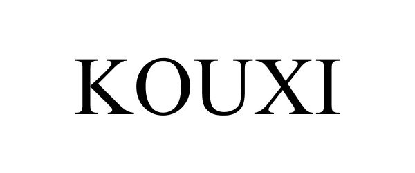 Trademark Logo KOUXI
